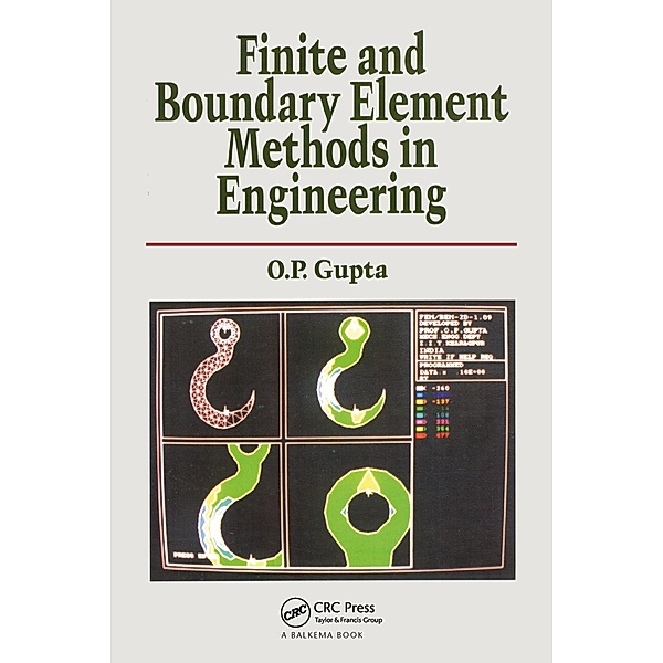 Finite and Boundary Element Methods in Engineering, O. P. Gupta