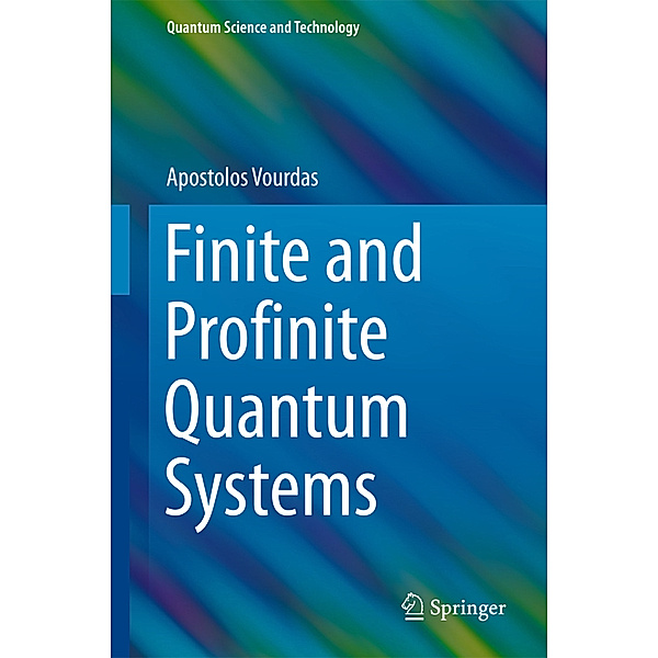 Finite and Profinite Quantum Systems, Apostolos Vourdas