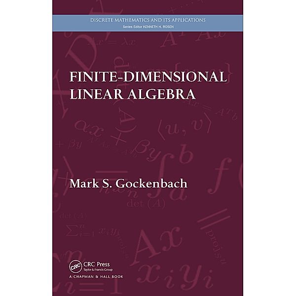 Finite-Dimensional Linear Algebra, Mark S. Gockenbach