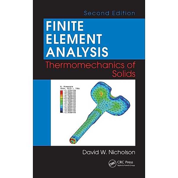 Finite Element Analysis, David W. Nicholson