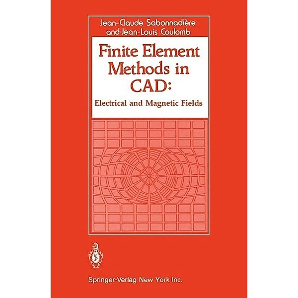 Finite Element Methods in CAD, Jean Claude Sabonnadiere, Jean Louis Coulomb