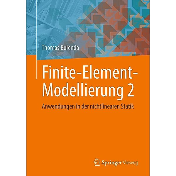 Finite-Element-Modellierung 2, Thomas Bulenda