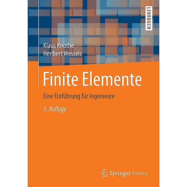 Finite Elemente, Klaus Knothe, Heribert Wessels