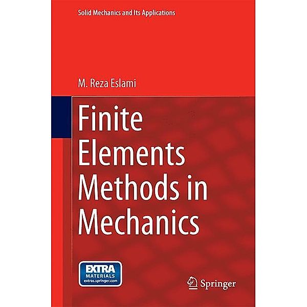 Finite Elements Methods in Mechanics, M. Reza Eslami