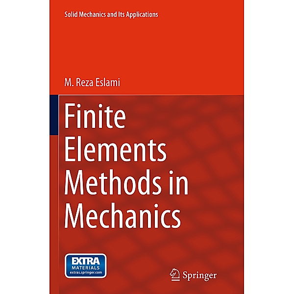 Finite Elements Methods in Mechanics, M. Reza Eslami
