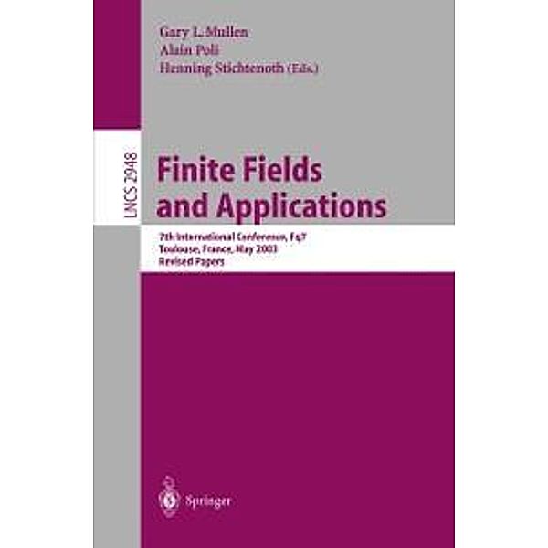 Finite Fields and Applications / Lecture Notes in Computer Science Bd.2948
