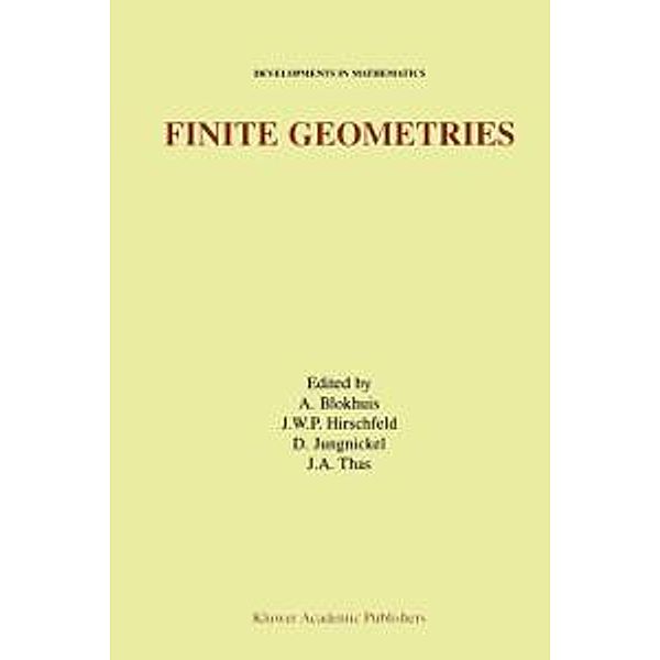 Finite Geometries / Developments in Mathematics Bd.3