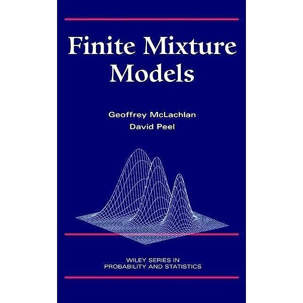 Finite Mixture Models, Geoffrey McLachlan, David Peel