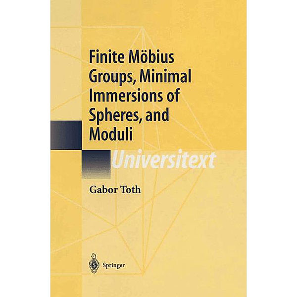 Finite Möbius Groups, Minimal Immersions of Spheres, and Moduli, Gabor Toth