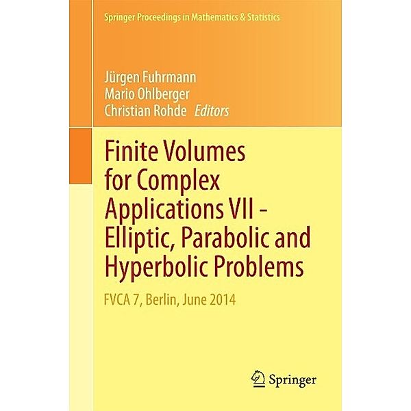 Finite Volumes for Complex Applications VII-Elliptic, Parabolic and Hyperbolic Problems / Springer Proceedings in Mathematics & Statistics Bd.78