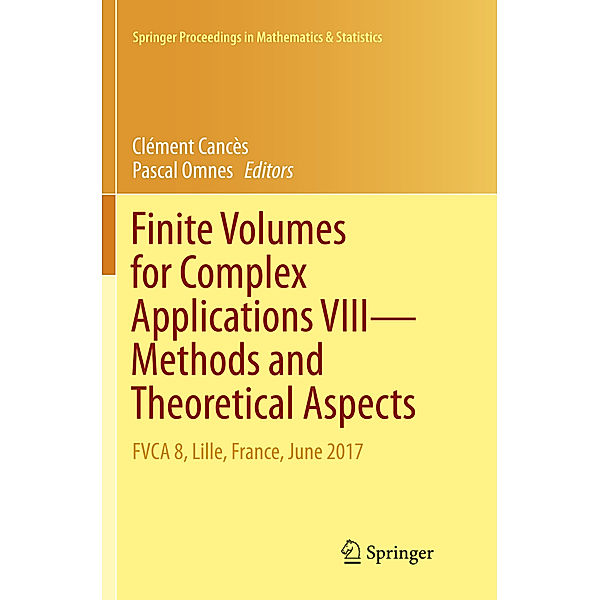 Finite Volumes for Complex Applications VIII - Methods and Theoretical Aspects