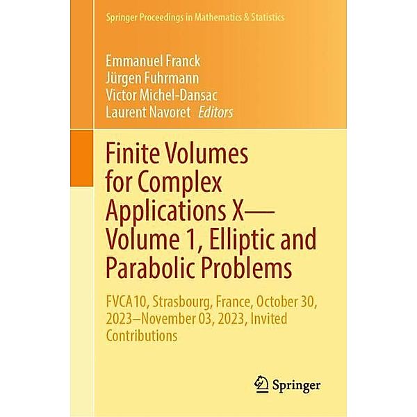 Finite Volumes for Complex Applications X-Volume 1, Elliptic and Parabolic Problems