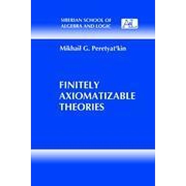 Finitely Axiomatizable Theories, Mikhail G. Peretyat'kin