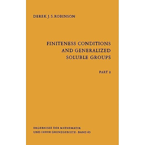 Finiteness Conditions and Generalized Soluble Groups, Derek Robinson