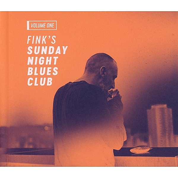 Fink's Sunday Night Blues Club, Vol. 1, Fink