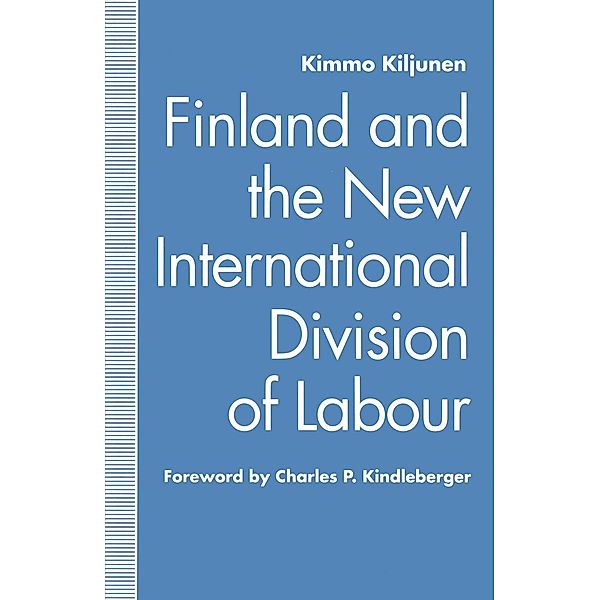 Finland and the International Division of Labour, Kimmo Kiljunen