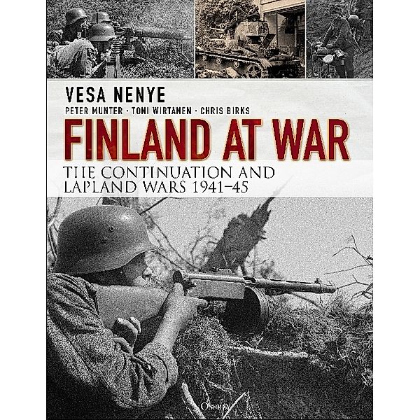 Finland at War, Vesa Nenye, Peter Munter, Toni Wirtanen, Chris Birks
