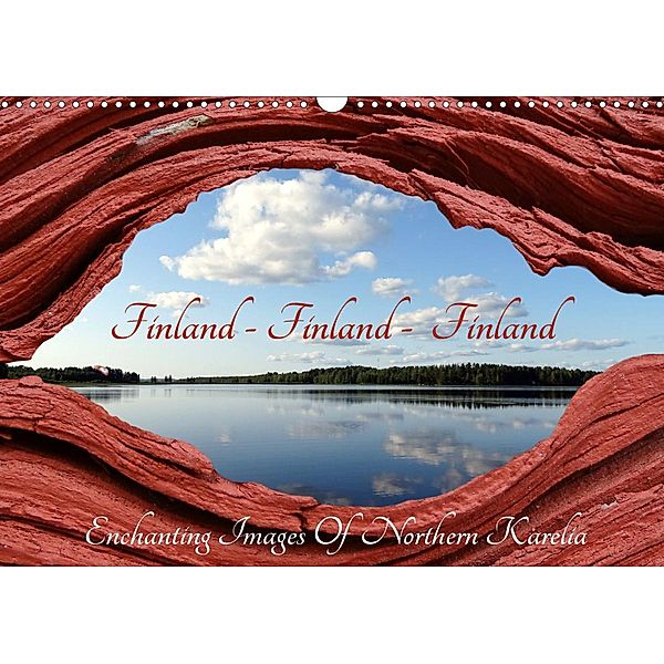 Finland, Finland, Finland - Enchanting Images Of Northern Karelia (Wall Calendar 2021 DIN A3 Landscape), Capitana Art/ D. K. Benkwitz