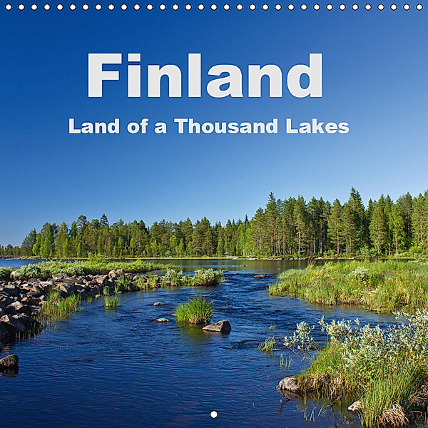 Finland - Land of a Thousand Lakes (Wall Calendar 2019 300 × 300 mm Square), Anja Ergler