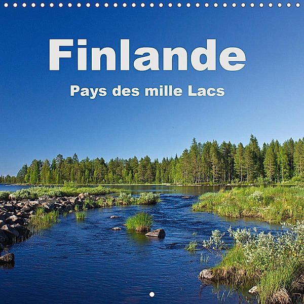 Finlande - Pays des mille lacs (Calendrier mural 2021 300 × 300 mm Square), Anja Ergler