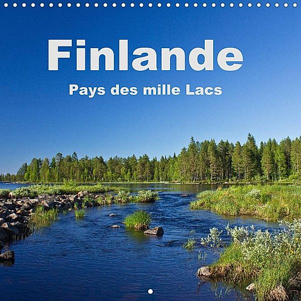 Finlande - Pays des mille lacs (Calendrier mural 2022 300 × 300 mm Square), Anja Ergler