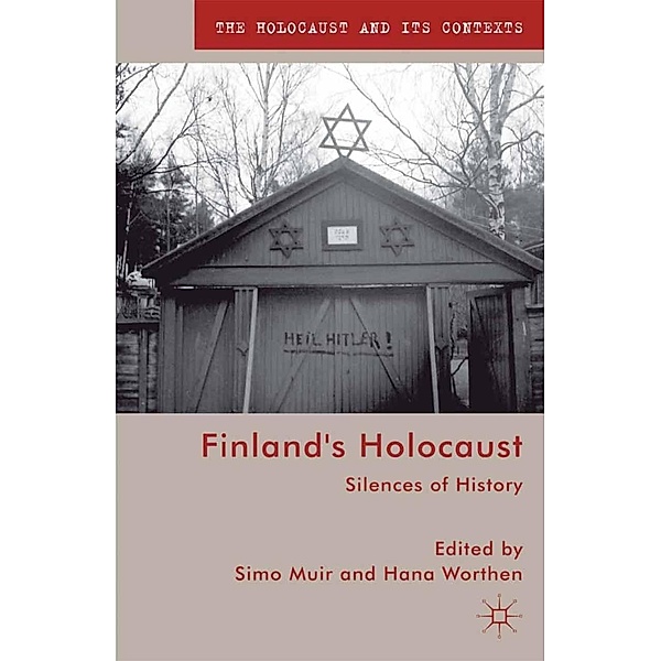 Finland's Holocaust / The Holocaust and its Contexts