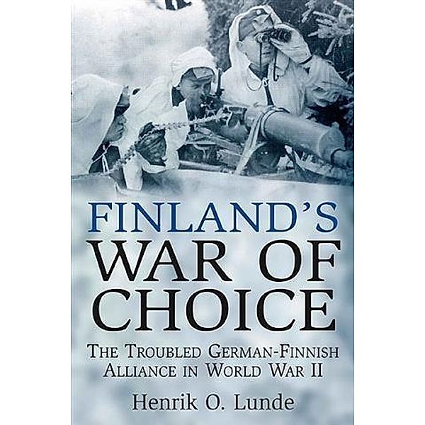 Finland's War of Choice, Henrik Lunde