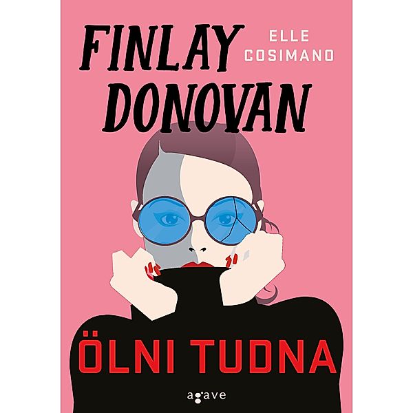 Finlay Donovan ölni tudna / Finlay Donovan Bd.1, Elle Cosimano
