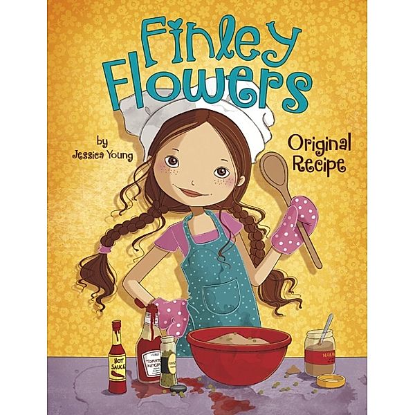 Finley Flowers: Original Recipe, Jessica Young