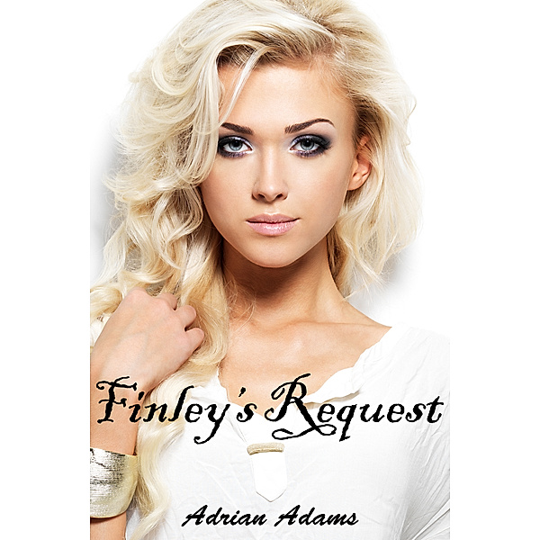 Finley's Request (futanari on female), Adrian Adams