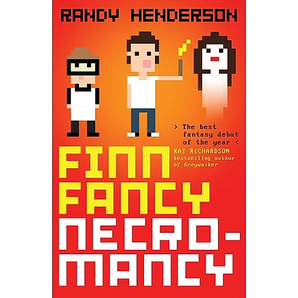 Finn Fancy Necromancy / Finn Fancy Bd.1, Randy Henderson