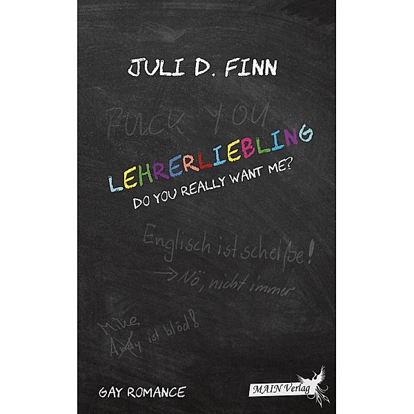 Finn, J: Lehrerliebling, Juli D. Finn