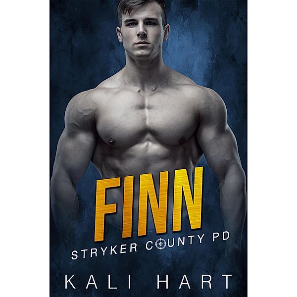 Finn (Stryker County PD, #4) / Stryker County PD, Kali Hart