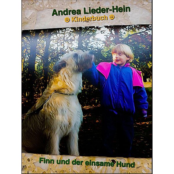 Finn und der einsame Hund, Andrea Lieder-Hein