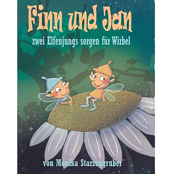 Finn und Jan, Monika Starzengruber