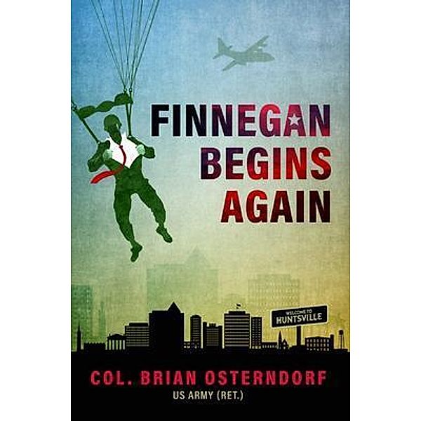 Finnegan Begins Again, Col. Brian Osterndorf