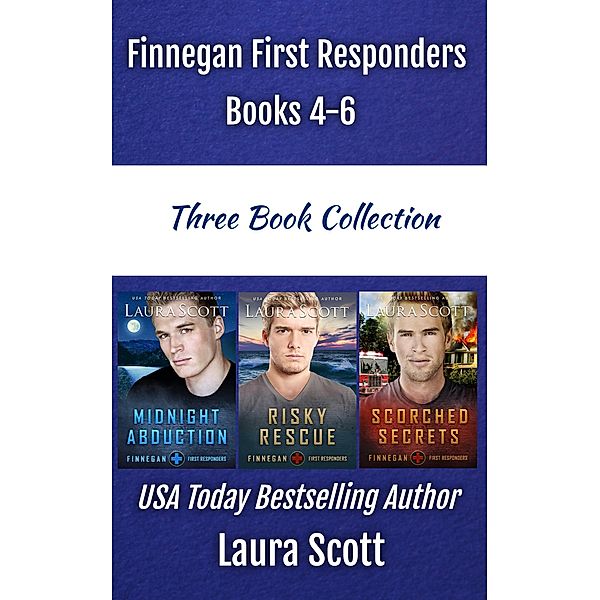 Finnegan First Responders Books 4-6 (Finnegan First Responders Box Sets, #2) / Finnegan First Responders Box Sets, Laura Scott