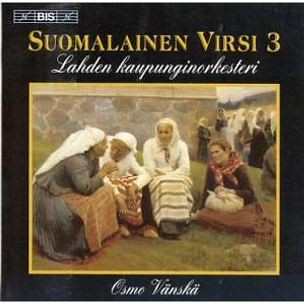 Finnische Hymnen Vol.3, Osmo Vänskä