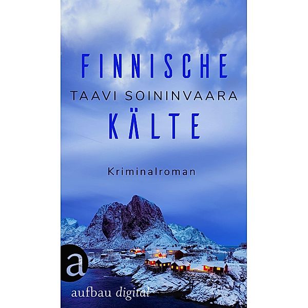 Finnische Kälte / Ratamo ermittelt Bd.9, Taavi Soininvaara