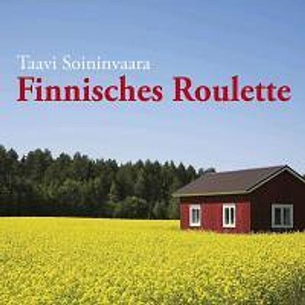 Finnisches Roulette, 1 MP3-CD, Taavi Soininvaara