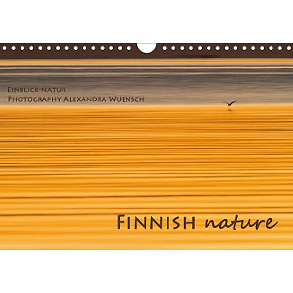 Finnish nature (Wall Calendar 2021 DIN A4 Landscape), Alexandra Wuensch