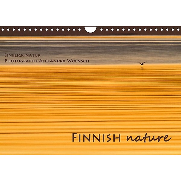 Finnish nature (Wall Calendar 2022 DIN A4 Landscape), Alexandra Wuensch