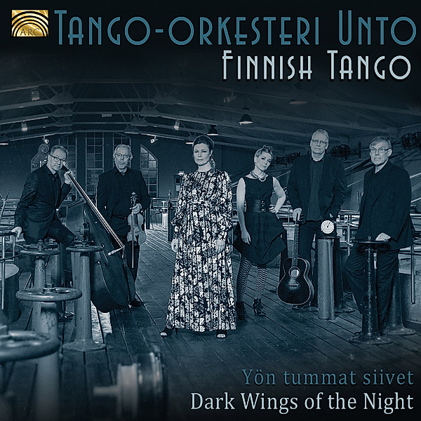 Finnish Tango-Yön Tummat Siivet-Dark Wings Of, Tango-orkesteri Unto
