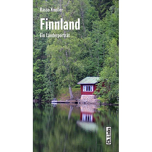 Finnland / Ch. Links Verlag, Rasso Knoller