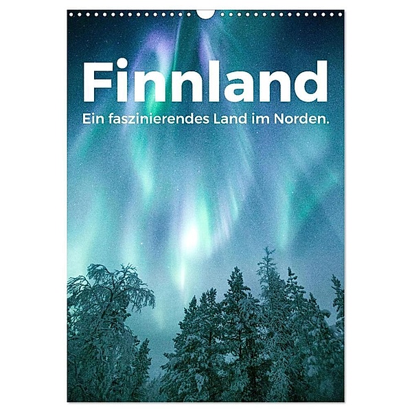Finnland - Ein faszinierendes Land im Norden. (Wandkalender 2024 DIN A3 hoch), CALVENDO Monatskalender, M. Scott