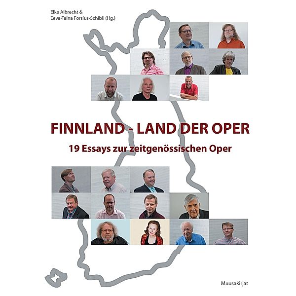 Finnland - Land der Oper, Eeva-Taina Forsius-Schibli