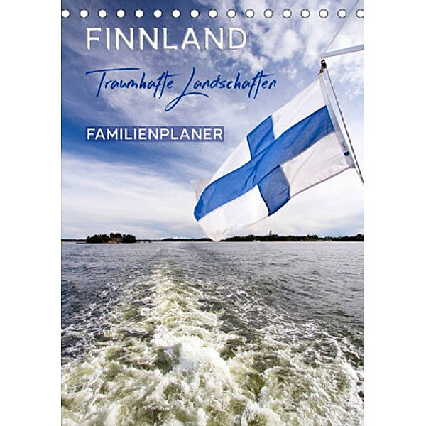 FINNLAND Traumhafte Landschaften / Familienplaner (Tischkalender 2022 DIN A5 hoch), Melanie Viola