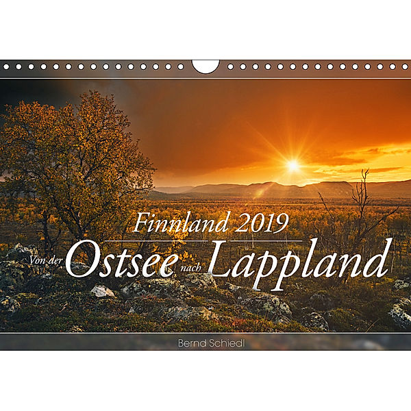 Finnland - Von der Ostsee nach Lappland (Wandkalender 2019 DIN A4 quer), Bernd Schiedl