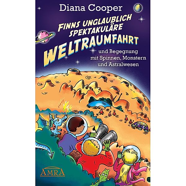 Finns unglaublich spektakuläre Weltraumfahrt, Diana Cooper