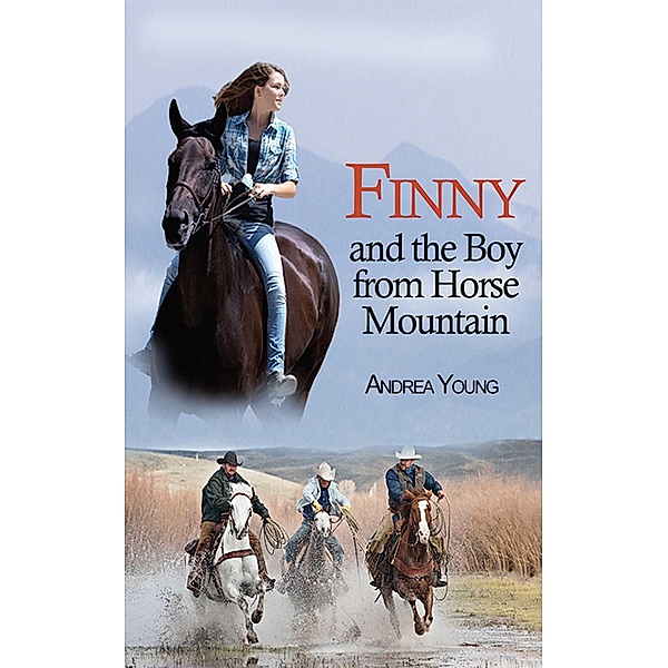 Finny and the Boy from Horse Mountain, Andrea Young